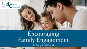 Multiracial parents smile down at young child, line of text reads "Encouraging Family Engagement in Early Childhood"