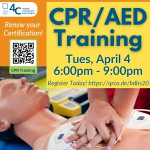 Text reads, "CPR/AED Training, Tues, April 4, 6-9 PM, Register today" with a link and QR code to register. Image shows a CPR dummy. Additional text reads "Renew your certification!"